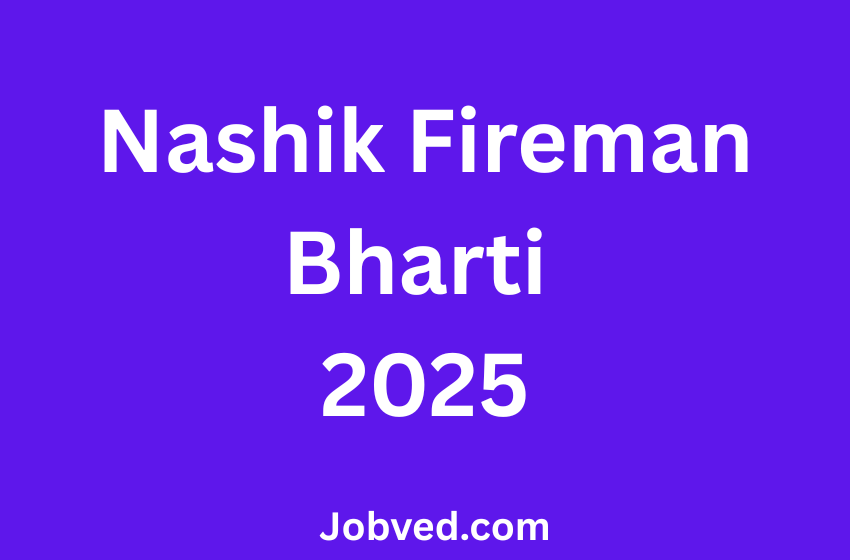 Nashik Fireman Bharti 2025