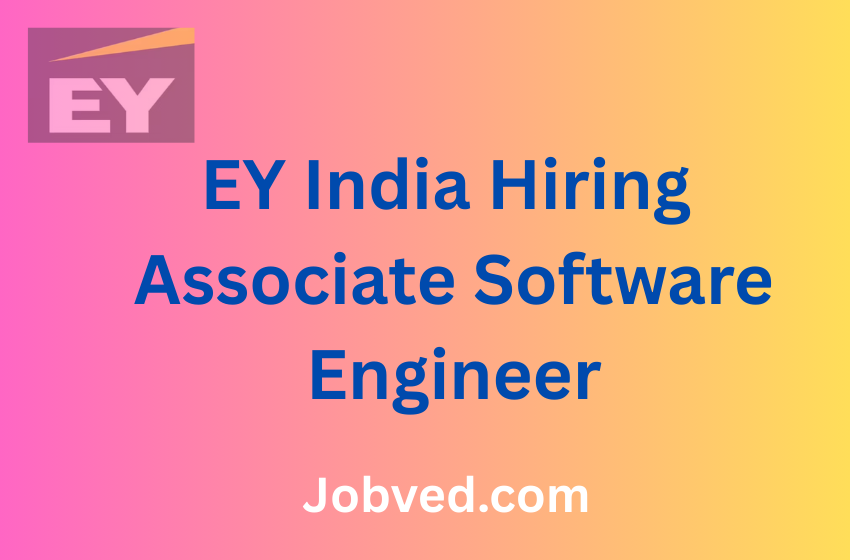 EY India Hiring Associate Software Engineer