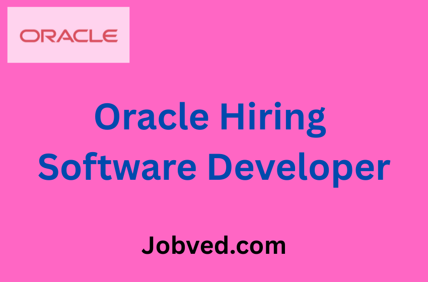 Oracle Hiring Software Developer