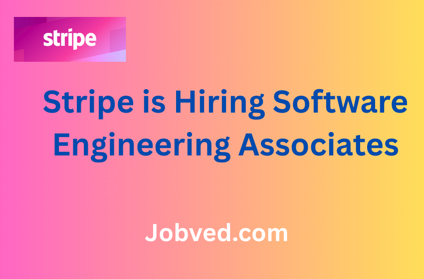 Stripe is Hiring Software Engineering Associates